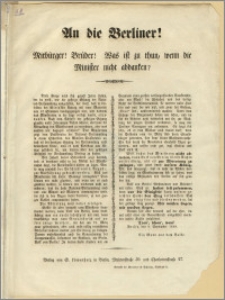 An die Berliner! : Mitbürger! Brüder! Was ist zu thun, wenn die Minister nicht abdanken? Berlin, den 9. September 1848