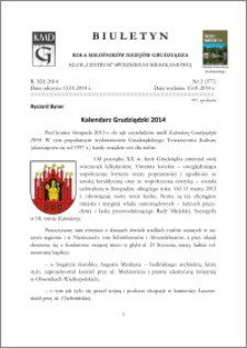Biuletyn Koła Miłośników Dziejów Grudziądza 2014, Rok XII, nr 2(377): Kalendarz Grudziądzki 2014