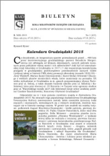 Biuletyn Koła Miłośników Dziejów Grudziądza 2015, Rok XIII, nr 1(413) : Kalendarz Grudziądzki 2015