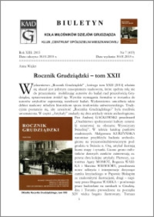 Biuletyn Koła Miłośników Dziejów Grudziądza 2015, Rok XIII, nr 7(419) : Rocznik Grudziądzki – tom XXII