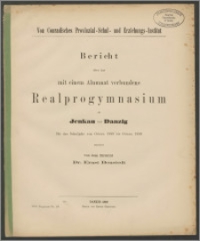 Von Conradisches Provinzial-Schul- und Erziehungs-Institut Bericht über das mit einem Alumnat verbundene Realprogymnasium zu Jenkau bei Danzig für das Schuljahr von Ostern 1888 bis Ostern 1889