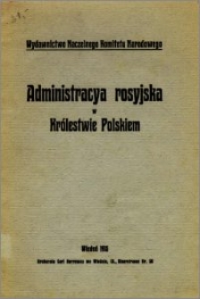 Administracya rosyjska w Królestwie Polskiem