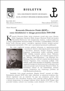 Biuletyn Koła Miłośników Dziejów Grudziądza 2015, Rok XIII, nr 25(437) : Komenda Obrońców Polski (KOP) –zarys działalności w okręgu pomorskim 1939-1940