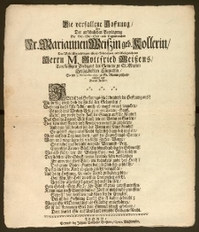 Die verfallene Hoffnung, Bey Der [...] Beerdigung Der [...] Fr. Mariannen Weiszin geb. Kollerin, Des [...] Herrn M. Gottfried Weiszens [...] Predigers der Gemeine zu St. Marien [...] Ehegattin, So den 9. Novembr. 1695. zu St. Marien geschach / richtete auff Daniel Köhler