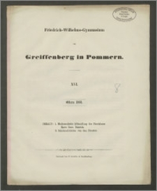 Friedrich-Wilhelms-Gymnasium zu Greiffenberg in Pommern. XVI