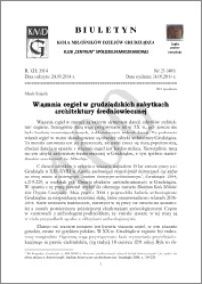 Biuletyn Koła Miłośników Dziejów Grudziądza 2014, Rok XII, nr 25(400): Wiązania cegieł w grudziądzkich zabytkach architektury średniowiecznej