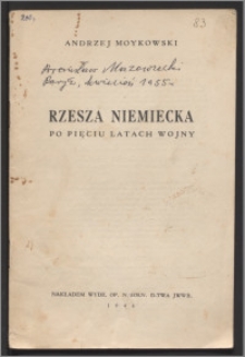 Rzesza Niemiecka po pięciu latach wojny