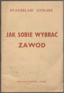 Jak sobie wybrać zawód