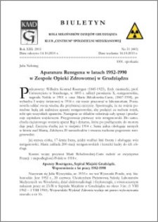 Biuletyn Koła Miłośników Dziejów Grudziądza 2015, Rok XIII, nr 31(443) : Aparatura Rentgena w latach 1952-1990 w Zespole Opieki Zdrowotnej w Grudziądzu