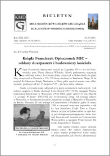 Biuletyn Koła Miłośników Dziejów Grudziądza 2015, Rok XIII, nr 39(451) : Ksiądz Franciszek Opieczonek MIC – oddany duszpasterz i budowniczy kościoła