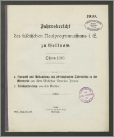 Jahresbericht des städtischen Realprogymnasiums i. E. zu Gollnow. Ostern 1910