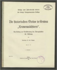 Die historischen Motive in Armins „Kronenwächtern“. Ein Beitrag zur Erschließung des Ideengehaltes der Dichtung. Teil 2