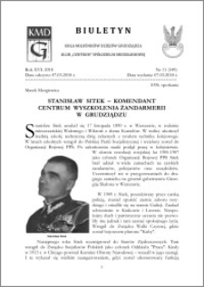 Biuletyn Koła Miłośników Dziejów Grudziądza 2018, Rok XVI nr 11(549) : Stanisław Sitek – Komendant Centrum Wyszkolenia Żandarmerii w Grudziądzu