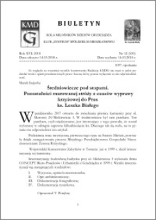 Biuletyn Koła Miłośników Dziejów Grudziądza 2018, Rok XVI nr 12(550) : Średniowiecze pod stopami. Pozostałości murowanej stróży z czasów wyprawy krzyżowej do Prus ks. Leszka Białego