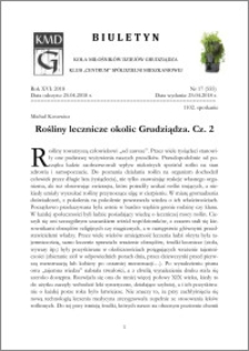 Biuletyn Koła Miłośników Dziejów Grudziądza 2018, Rok XVI nr 17(555) : Rośliny lecznicze okolic Grudziądza. Cz. 2