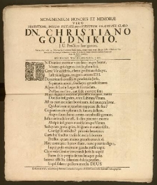 Monumentum Honoris Et Memoriæ, Viro Eruditione [...] Claro Dn. Christiano Goldnikio, J. U. Practico famigerato, Anno 1642. die 24. Decembris Hammerstadii nato, Anno vero 1706. die 29. Julii e statione sua [...] evocato, & in Æde D. Mariæ [...] Dom. IX. Trinit. tumulato / erectum a Michaele Wachschlager, J. U. C.