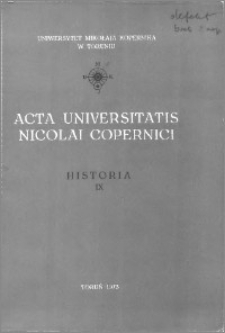 Acta Universitatis Nicolai Copernici. Nauki Humanistyczno-Społeczne. Historia, z. 9 (58), 1973