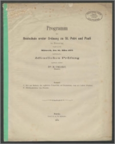 Programm der Realschule erster Ordnung zu St. Petri und Pauli in Danzig, womit zu der Mittwoch, den 25. März 1874