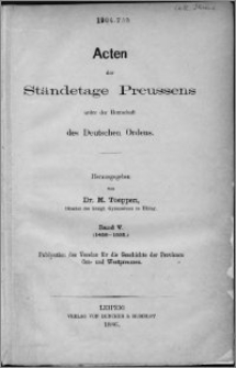 Acten der Ständetage Preussens unter der Herrschaft des Deutschen Ordens. Bd. 5, (1458-1525)