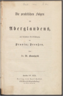 Die praktischen Folgen des Aberglaubens, mit besonderer Berücksichtigung der Provinz Preußen