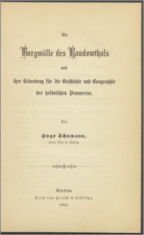 Die Burgwälle des Randowthals und ihre Bedeutung für die Geschichte und Geographie des heidnischen Pommerns