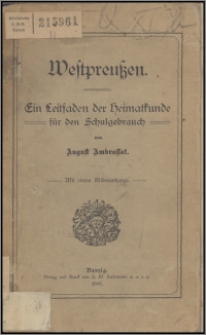 Westpreussen : ein Leitfaden der Heimatkunde für den Schulgebrauch