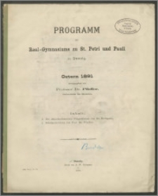 Programm des Real-Gymnasiums zu St. Petri und Pauli in Danzig. Ostern 1891