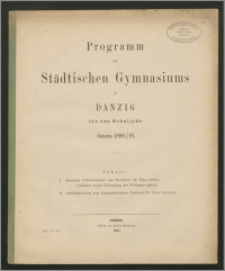 Programm des Städtischen Gymnasiums zu Danzig für das Schuljahr Ostern 1890/91