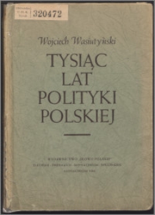 Tysiąc lat polityki polskiej