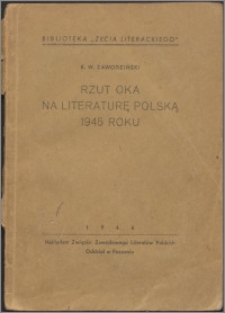 Rzut oka na literaturę polską 1945 roku