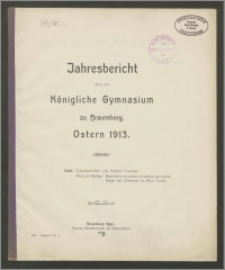 Jahresbericht über das Königliche Gymnasium zu Braunsberg. Ostern 1913
