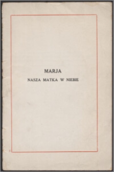 Marja nasza matka w niebie