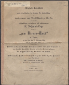 Mitglieder-Verzeichniss der unter Constitution der Hochw. Gr. Landes-Loge der Freimaurer von Deutschland zu Berlin Arbeitenden Gesetzmässigen, Verbesserten und Vollkommenen St. Johannis-Loge, Genannt "Zum Bienen-Korb" in Thorn 75 (1867)