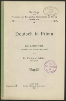 Deutsch in Prima. Ein Lehrversuch, theoretisch und praktisch dargestellt