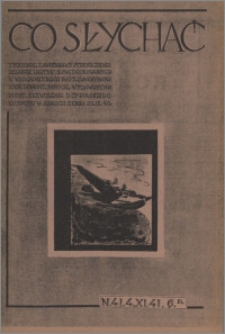 Co Słychać : tygodnik zawierający streszczenia książek i artykułów ... 1941, R. 2 nr 41