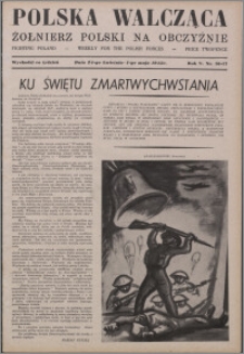 Polska Walcząca - Żołnierz Polski na Obczyźnie 1943.04.24-1943.05.01, R. 5 nr 16-17