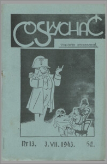 Co Słychać : tygodnik zawierający streszczenia książek i artykułów ... 1943, R. 4 nr 13