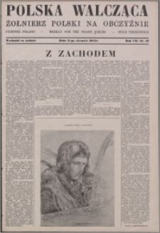 Polska Walcząca - Żołnierz Polski na Obczyźnie 1945.08.11, R. 7 nr 32