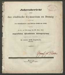 Jahresbericht über das städtische Gymnasium zu Danzig während des Schuljahres von Ostern1840 bis 1841