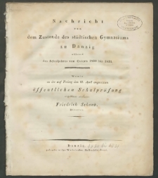 Nachricht von dem Zustande des städtischen Gymnasiums zu Danzig während des Schuljahres von Ostern 1830 bis 1831