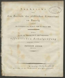 Nachricht von dem Zustande des städtischen Gymnasiums zu Danzig während des Schuljahres von Michaelis 1826 bis Ostern 1828