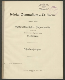 Königl. Gymnasium zu Dt. Krone. Schuljahr 1912/13. Achtundfünfzigster Jahresbericht