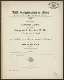 Städt. Realgymnasium zu Elbing in Verwandlung in eine Oberrealschule begriffen. Programm Ostern 1897