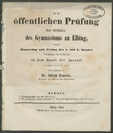 Zu der öffentlichen Prüfung der Schüler des Gymnasiums zu Elbing, welche Donnerstag und Freitag den 1. und 2. October