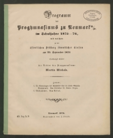 Programm des Progymnasiums zu Neumark W/Pr. im Schuljahre 1875-76, mit welchem zu der öffentlichen Prüfung sämmtlicher Klassen am 29. September 1876