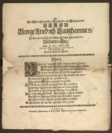 Als Des Wohl-Ehrenvesten, Wohlweisen [...] Herrn George Friedrich Langhammers, Wohlverdienten [...] Gerichts-Verwandtens, Nahmens-Tag, Anno 1711. den 23. April einfiel / legte seine Pflicht in [...] Zeiten eilfertig ab Dessen [...] Sohn George Gottlob Wende