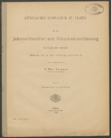Königliches Gymnasium zu Elbing. Zu der Jahresschlussfeier und Abiturientenentlassung im Saale der Anstalt Mittwoch, den 28. März Vormittags von 8 Uhr ab