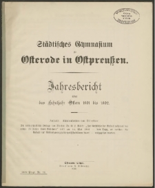 Städtisches Gymnasium zu Osterode in Ostpreußen. Jahresbericht über das Schuljahr Ostern 1901 bis 1902