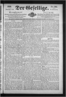 Der Gesellige : Graudenzer Zeitung 1890.07.17, Jg. 65, No. 164