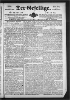 Der Gesellige : Graudenzer Zeitung 1890.08.09, Jg. 65, No. 184